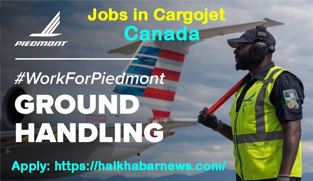 Ground Handler Jobs in Cargojet, Canada