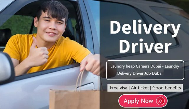 Laundry Delivery Driver Jobs in Dubai