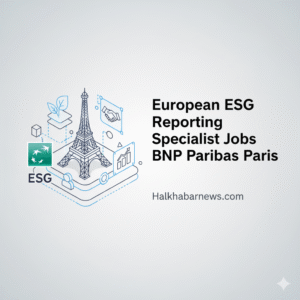 European ESG Reporting Specialist Jobs BNP Paribas Paris