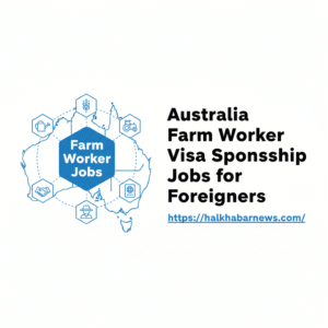 Australia Farm Worker Visa