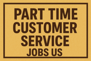 Part Time Customer Service Jobs US